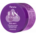 Fanola FANtouch Mad Matt pasta